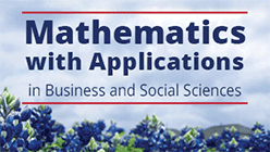 Mathematics with Applications in Business and Social Sciences