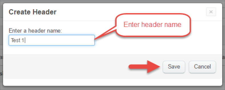 Enter a header name using the empty text box.