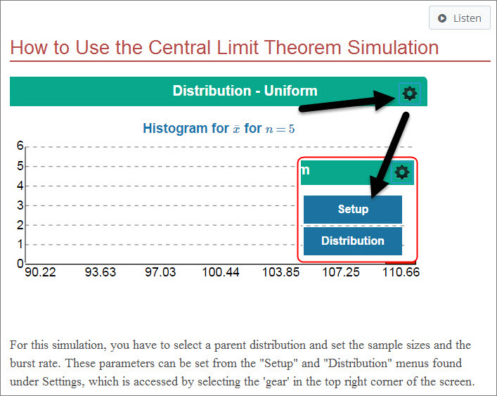 The Learn screens walk students through setting up the Central Limit Theorem simulation. They can change the setup and distribution.