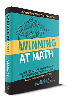 Winning at Math: Your Guide to Learning Mathematics Through Successful Study Skills