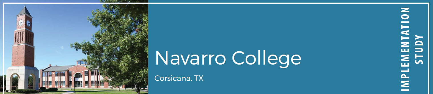 Navarro College in Corsicana, TX; Implementation Study