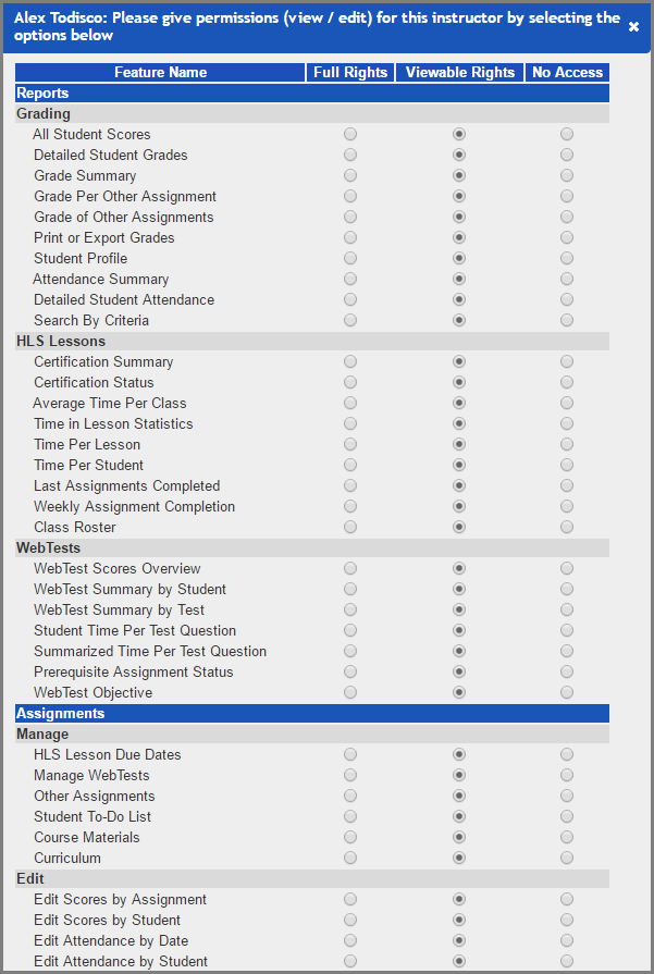 Permissions allow full rights, viewable rights, or no access for reports, assignments, and more.