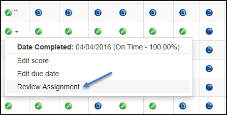 When you right-click the icon, you see Date completed is April 4, 2016, on time. You can select to edit score, edit due date, and review assignment. Select that last option.